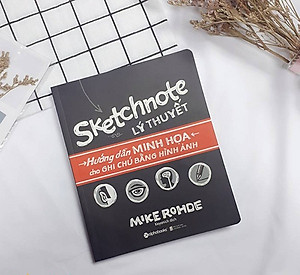 Combo Trọn Bộ Sketchnote - Ghi chép bằng hình ảnh ( Sketchnote Lý Thuyết + Sketchnote Thực hành ) 