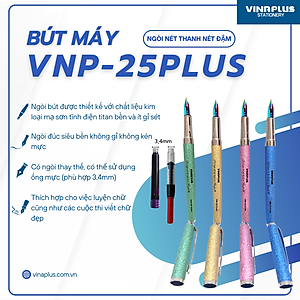 Bút Máy Ngòi Lá Tre Tách Đôi Vinaplus VNP-025 Tạo Thanh Đậm Luyện Viết Chữ Đẹp