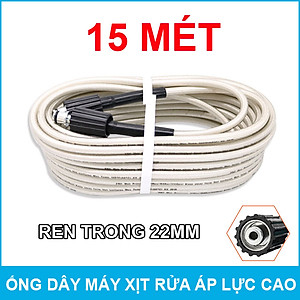 Dây rửa xe cao áp cho máy xịt rửa áp lực cao ren trong 22mm dài 15 mét