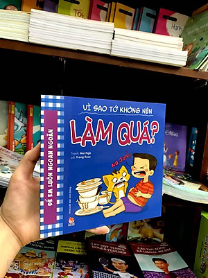 Sách Để Em Luôn Ngoan Ngoãn: Vì Sao Tớ Không Nên Làm Quá?