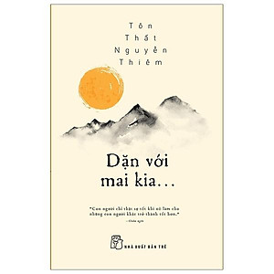 Dặn Với Mai Kia…