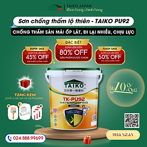 [Thùng 10 Kg] Sơn Chống Thấm PU (Polyurethane) TAIKO PU92 - Sàn Lộ Thiên Đã Ốp Lát, Tăng Bám Dính, Tăng Chịu Lực, Mài Mòn