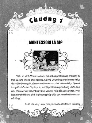 Sách Phương Pháp Giáo Dục Montessori - Phương Pháp Giáo Dục Tối Ưu Dành Cho Trẻ 0 - 6 Tuổi