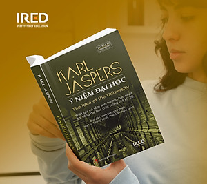 Ý Niệm Đại Học (The Idea of the University) - Karl Jaspers - IRED Books