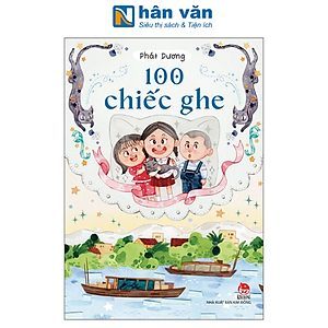 Sách Thiếu Nhi - 100 Chiếc Ghe