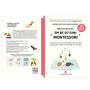 Sách Nuôi Dạy Con Theo Phương Pháp Montessori: Em Bé Sơ Sinh Từ 0-1 Tuổi