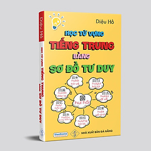 Học Từ Vựng Tiếng Trung Bằng Sơ Đồ Tư Duy + DVD Tài Liệu