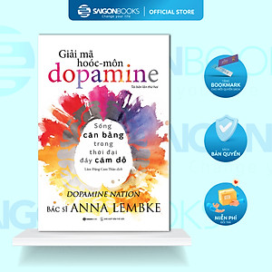Sách - Giải Mã Hoóc-môn Dopamine - Tác giả Anna Lembke