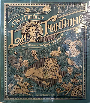 Sách Ngụ Ngôn La Fontaine (Ấn Bản Kỷ Niệm 400 Năm Ngày Sinh Tác Giả)