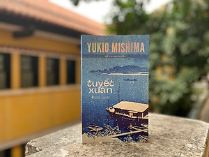[Sách] Tuyết Xuân - Yukio Mishima - Sách Tao Đàn