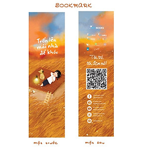 Trốn Lên Mái Nhà Để Khóc - Tặng Kèm Bookmark