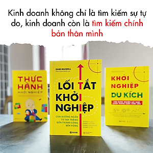 Lối Tắt Khởi Nghiệp - Con Đường Ngắn Từ Tay Trắng Đến Thành Công Bền Vững
