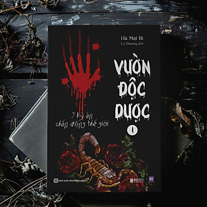 Vườn độc dược 1: 9 kỳ án chấn động thế giới