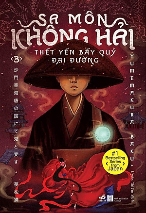 Sách Sa Môn Không Hải Thết Yến Bầy Quỷ Đại Đường Tập 3