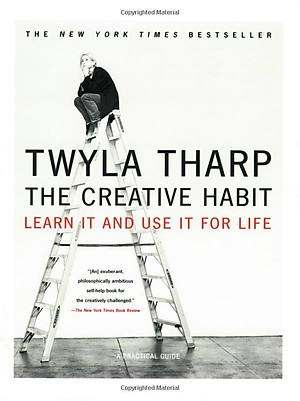The Creative Habit: Learn It And Use It For Life