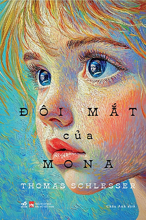 Sách - Đôi mắt của Mona (Thomas Schlesser) (Nhã Nam Official)