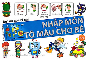 Bé Làm Họa Sỹ Nhí - Nhập Môn Tô Màu Cho Bé (Tập 5)