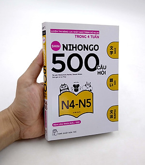 500 Câu Hỏi Luyện Thi Năng Lực Nhật Ngữ - Trình Độ N4-N5 (Tái Bản 2020)