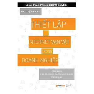 Sách Thiết Lập Internet Vạn Vật Trong Doanh Nghiệp