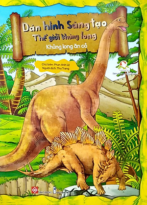 Sách Dán Hình Sáng Tạo - Thế Giới Khủng Long - Khủng Long Ăn Cỏ