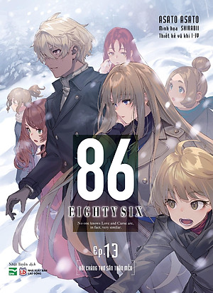 Sách - 86-EIGHTY SIX - Ep.13 - Hỡi Chàng Thợ Săn Thân Mến - Bản Đặc Biệt - Tặng Kèm Set 4 Bookmark