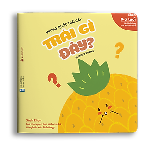 Sách Ehon Nhật Bản - Combo 3 cuốn Vương quốc trái cây  - Dành cho trẻ từ 0 - 3 tuổi