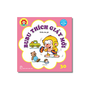 Sách Bé Học Lễ Giáo - Bubu Tập 30: Bubu Thích Giày Mới