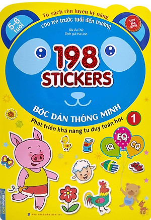 Sách Bóc Dán Hình Thông Minh Phát Triển Khả Năng Tư Duy Toán Học IQ EQ CQ (5-6 Tuổi) - 198 Sticker (Quyển 1)