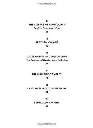 Semicolon: How A Misunderstood Punctuation Mark Can Improve Your Writing, Enrich Your Reading And Even Change Your Life