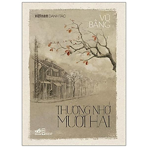 Thương Nhớ Mười Hai (Việt Nam Danh Tác) (Tái Bản)