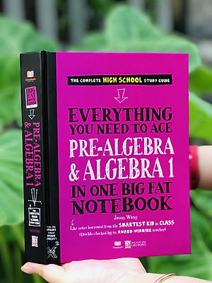 Sách Everything You Need To Ace Pre-algebra & Algebra Big Fat Notebooks ( Sổ Tay Đại Số Bản Tiếng Anh ) - Tổng Hợp Kiến Thức Toán Học Đại Số Cho Học Sinh Lớp 8 Đến Lớp 12 - Á Châu Books, Bìa Cứng, In Màu
