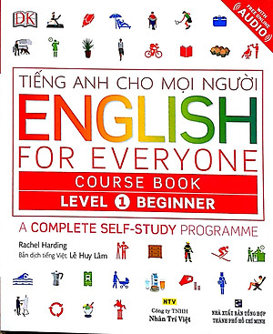 Sách Tiếng Anh Cho Mọi Người - English For Everyone Course Book Level 1 Beginner