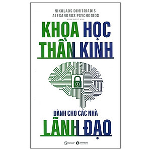 Khoa Học Thần Kinh Dành Cho Các Nhà Lãnh Đạo