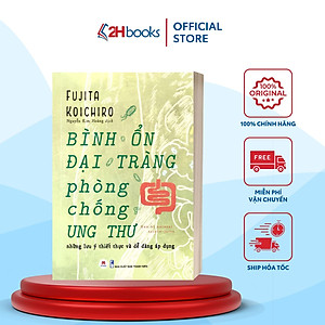 Sách- Bình Ổn Đại Tràng, Phòng Chống Ung Thư- 2HBooks