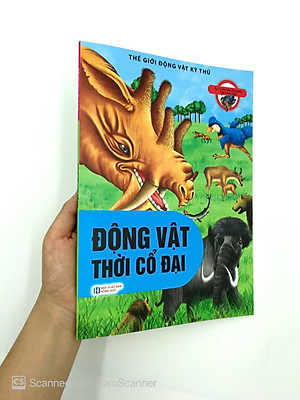 Sách Thế Giới Động Vật Kì Thú - Động Vật Thời Cổ Đại