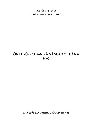 Ôn luyện Cơ bản và Nâng cao Toán 6 (Tập 1)