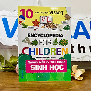 Sách 10 Vạn Câu Hỏi Vì Sao - Những Điều Kỳ Thú Trong Sinh Học