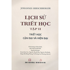 Sách Lịch Sử Triết Học (Trọn Bộ 2 Tập) (Tập 1: Triết Học Cổ Đại Và Trung Đại + Tập 2: Triết Học Cận Đại Và Hiện Đại)