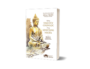 Sách Những Tinh Túy Chọn Lọc Trong Kinh Tạng Nikāya