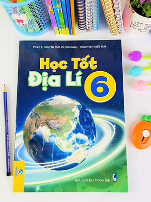 Sách - Học tốt địa lí 6 - Phù hợp với chương trình giáo dục phổ thông mới - ndbooks