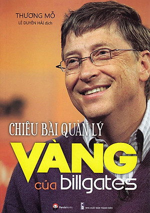 Sách Chiêu Bài Quản Lý Vàng Của Bill Gates