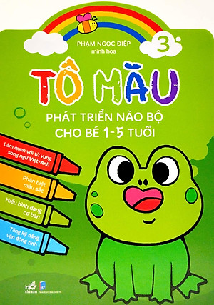 Tô Màu Phát Triển Trí Não Bộ Cho Bé 1-3 Tuổi - Tập 3