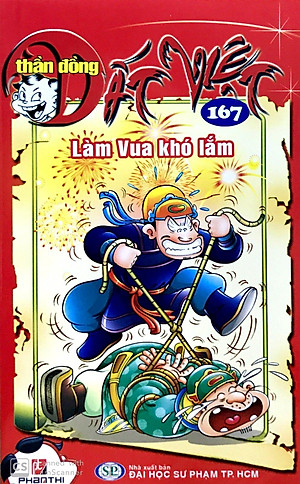 Sách Thần Đồng Đất Việt 167 - Làm Vua Khó Lắm