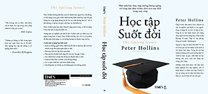 Sách - Học Tập Suốt Đời - Phát Triển Bản Thân, Tăng Trưởng Không Ngừng, Mở Rộng Tầm Nhìn Và Theo Đuổi Mọi Mục Đích Trong Cuộc Sống - NXB Dân Trí - TIMES
