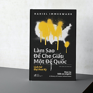 Sách Làm Sao Để Che Giấu Một Đế Quốc - How To Hide An Empire