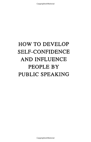 Sách How To Develop Self-Confidence And Influence People By Public Speaking (Mass Market Paperback)
