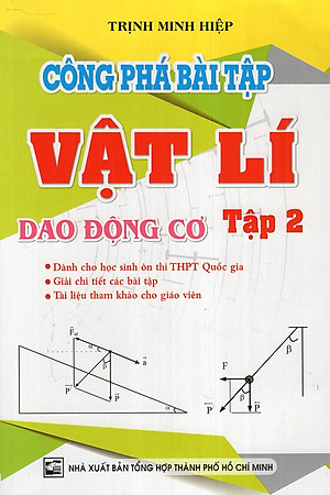 Sách Công Phá Bài Tập Vật Lí Dao Động Cơ (Tập 2)