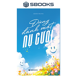 Sách - Đừng Đánh Mất Nụ Cười (Khánh Phương) - SBOOKS