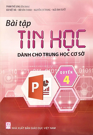 Bài Tập Tin Học Dành Cho THCS - Quyển 4 (2020)