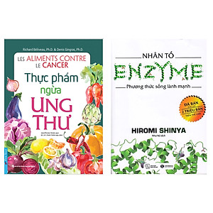 Combo 2 Cuốn Sách Sống Khỏe: Thực Phẩm Ngừa Ung Thư + Nhân Tố Enzyme - Phương Thức Sống Lành Mạnh (Tái Bản 2018) / Tặng Kèm Bookmark Happy Life